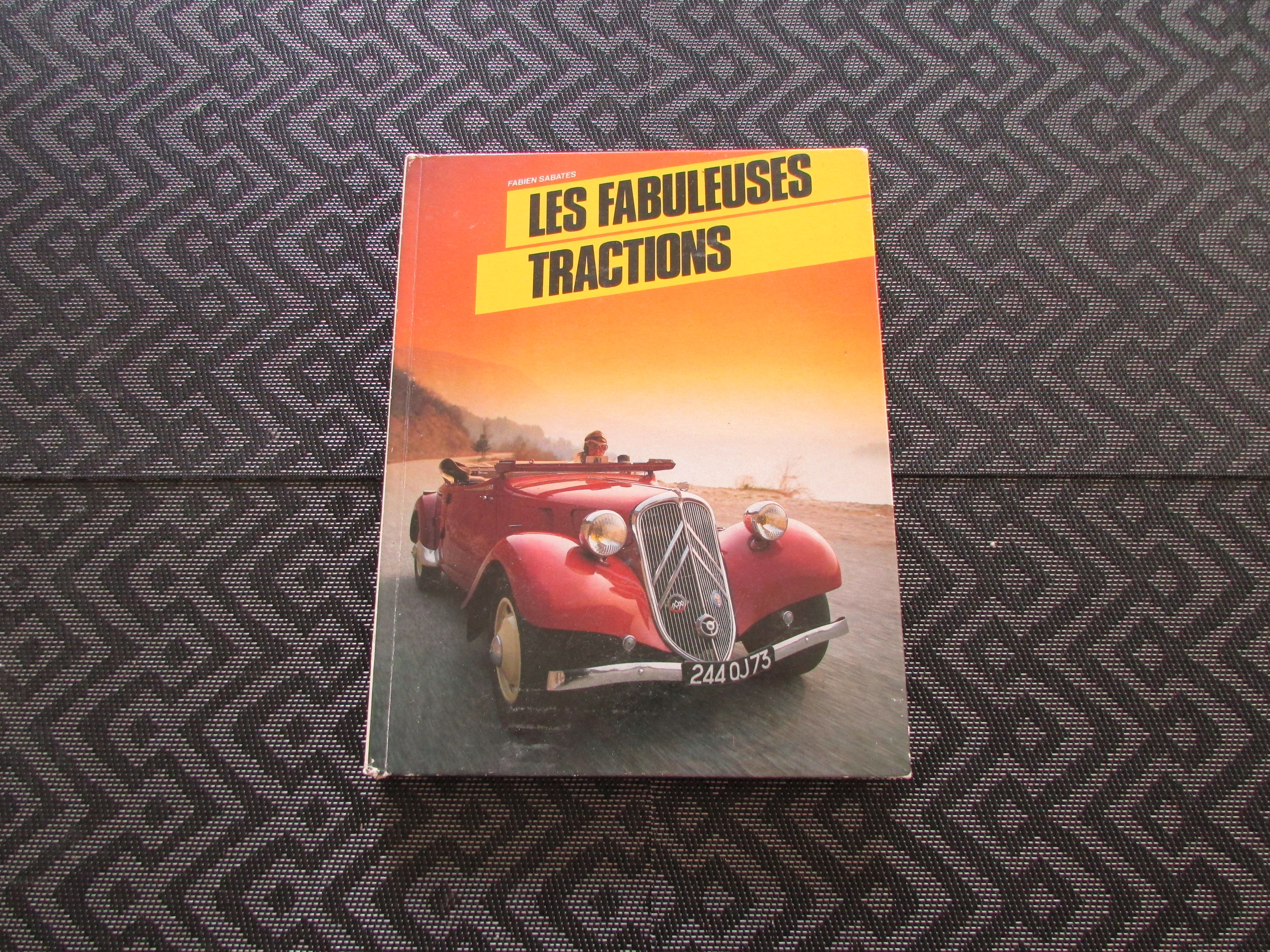 LES FABULEUSES TRACTIONS par FABIEN SABATES  1985