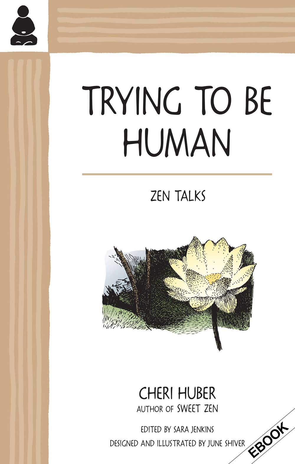 Trying to Be Human: Zen Talks (e)