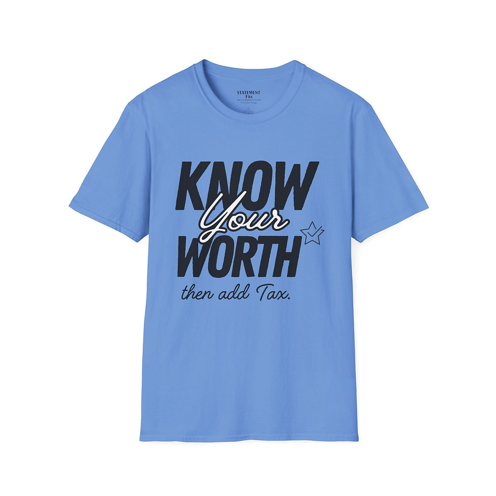 Thumbnail: Know Your Worth Then Add Tax Tee - Empowerment Shirt for Men & Women, 