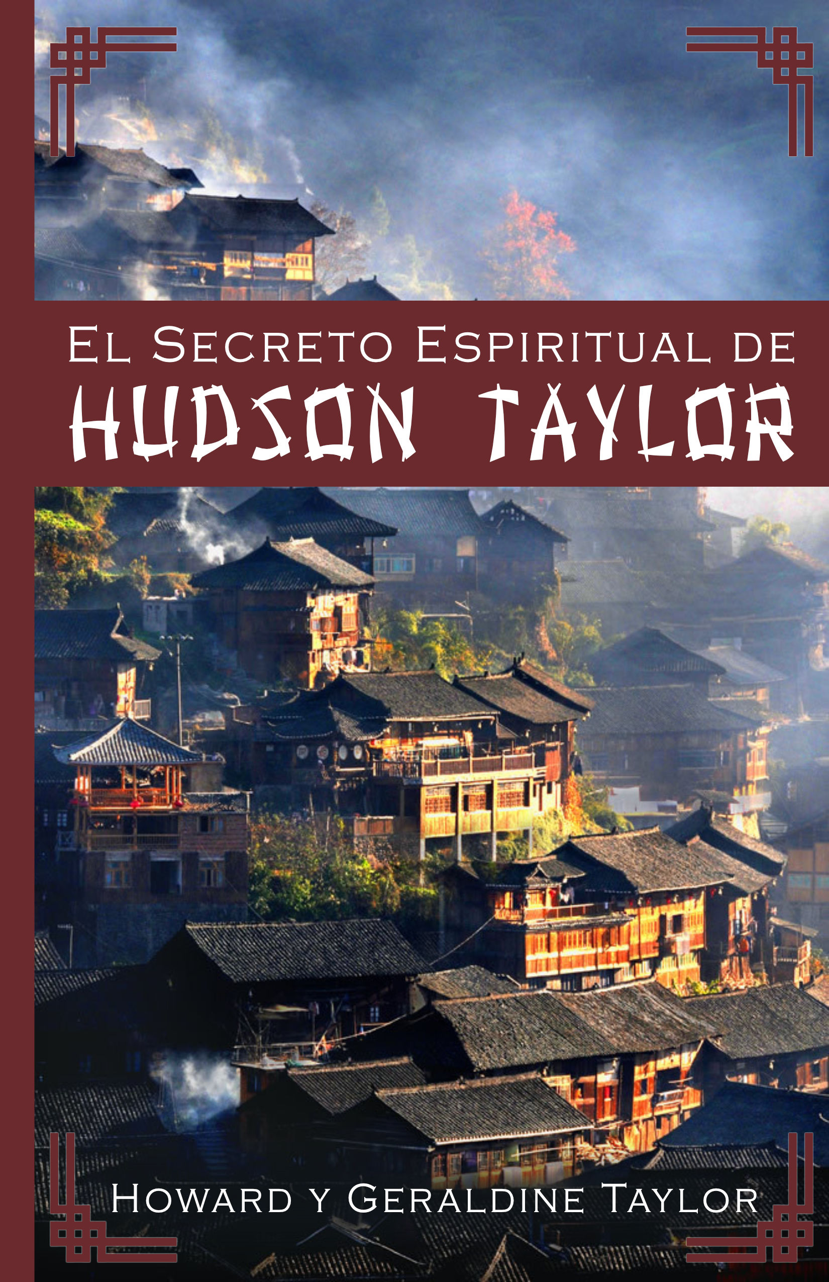 El secreto espiritual de Hudson Taylor