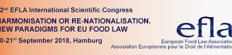 22° Congresso della European Food Law Association "HARMONISATION OR RE-NATIONALISATION. NEW PAR