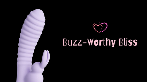 Lavender vibrator on left, styled with ridges and rabbit ears. Black background. Text: "Buzz-Worthy Bliss" with a pink heart outline.