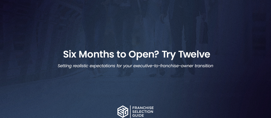Why Your Franchise Transition Will Take Longer Than You Think (And That's Actually Good)