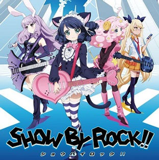 SHOW BY ROCK!!  -ショウバイロック!!-