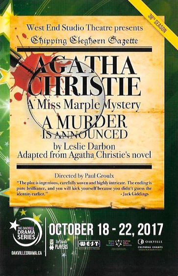 West End Studio Presents Agatha Christie A Miss Marple Mystery - A Murder is Announced - By Leslie Darbon - Adapted from Agatha Christie - Directed by Paul Groulx - October 18-22, 2017