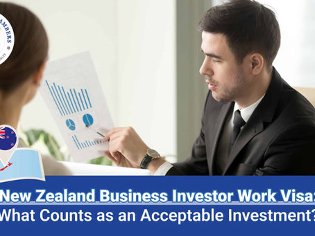 New Zealand Business Investor Work Visa: What Counts as an Acceptable Investment?