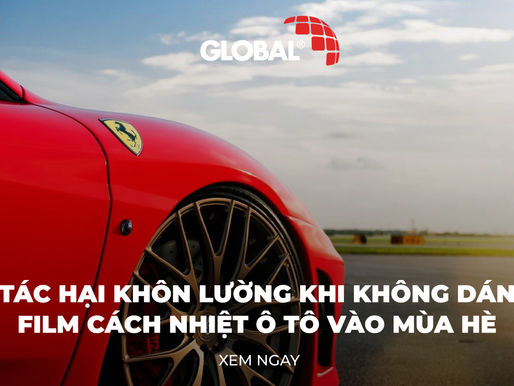 Tác hại khôn lường khi không dán film cách nhiệt ô tô vào mùa hè