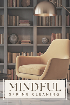 MINDFUL SPRING CLEANING