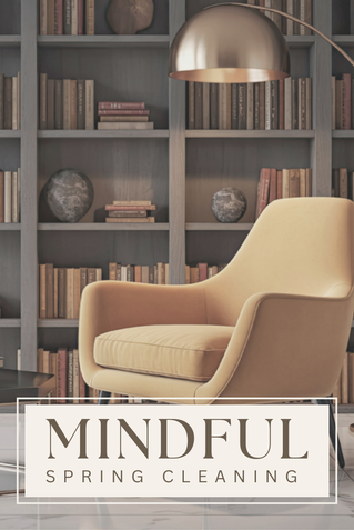 MINDFUL SPRING CLEANING