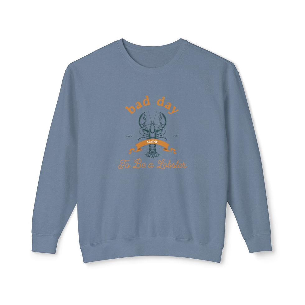 Thumbnail: Bad Day to be a Lobster Maine: Unisex Lightweight Crewneck Sweatshirt