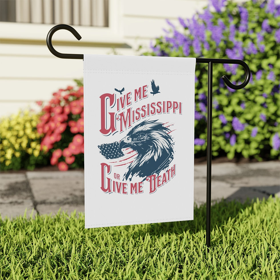 Mississippi or Death: Garden & House Banner