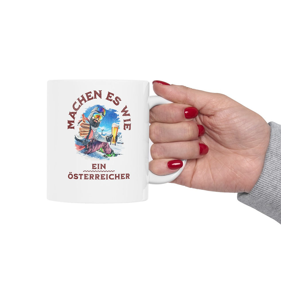 Thumbnail: Machen Es Wie Ein Oesterreicher: Ceramic Mug, (11oz, 15oz)