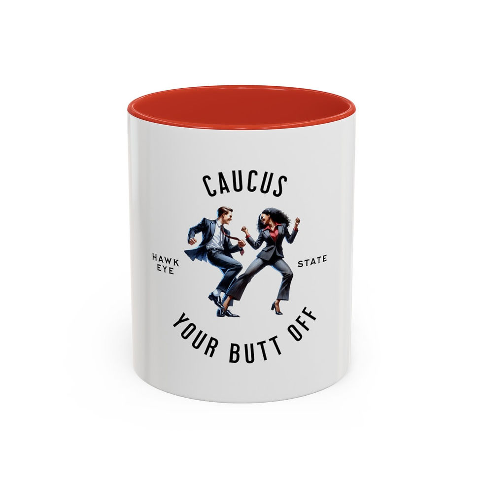 Thumbnail: Caucus Your Butt Off Iowa: Accent Coffee Mug (11, 15oz)