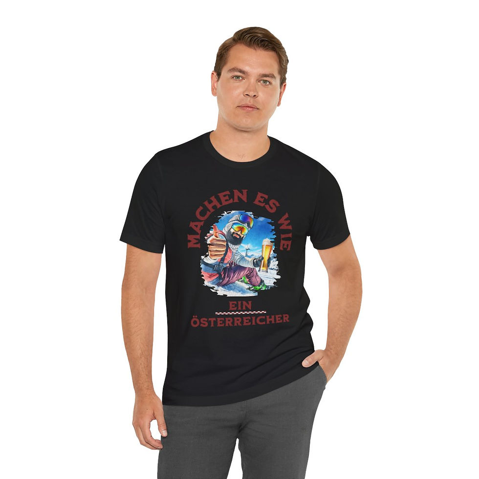 Thumbnail: Machen Es Wie Ein Oesterreicher: Unisex Jersey Short Sleeve Tee
