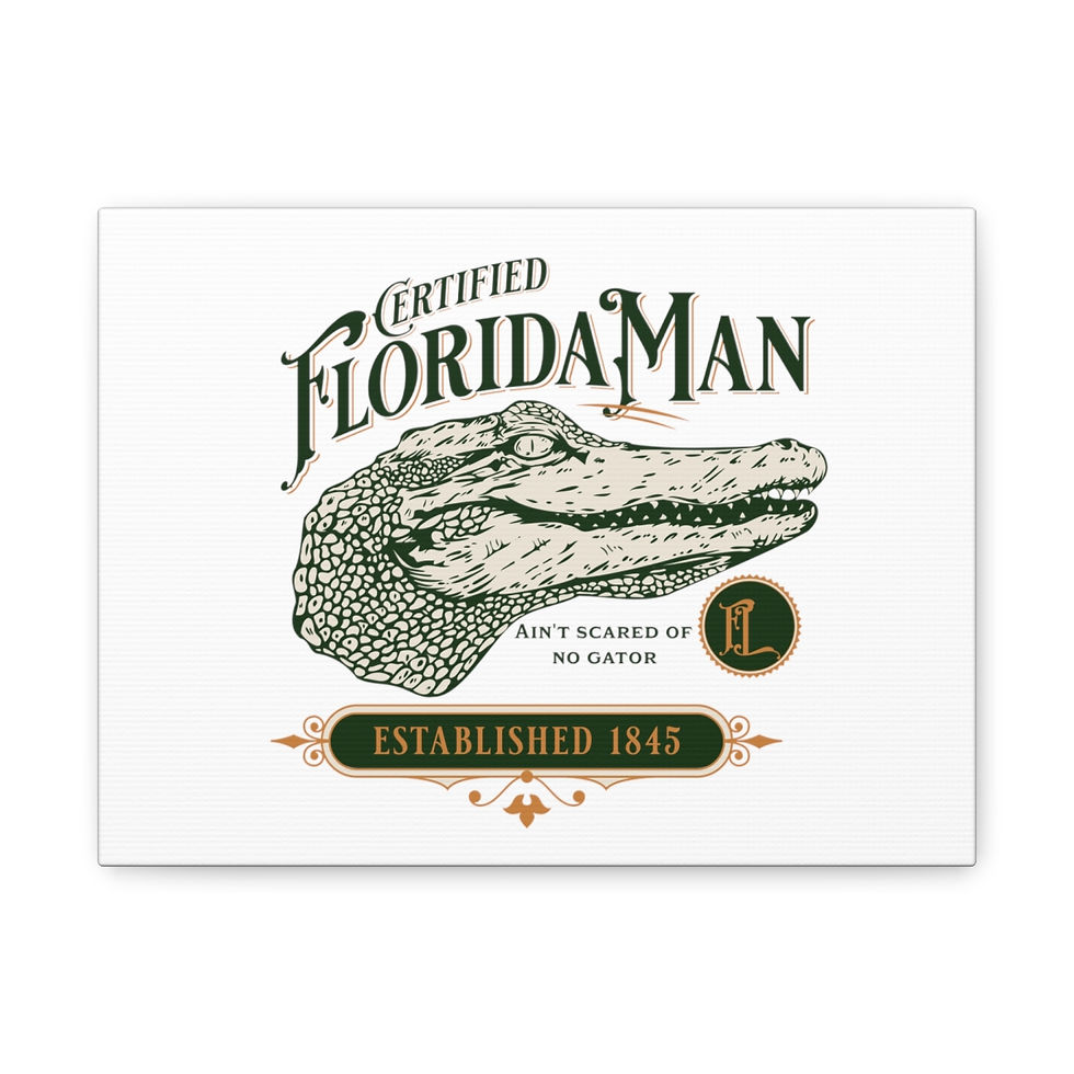 Thumbnail: Certified Florida Man 2: Matte Canvas, Stretched, 1.25"