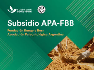 Subsidios Asociación Paleontológica Argentina - Fundación Bunge y Born 2024
