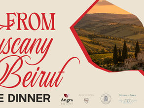 TUSCANY TO BEIRUT WINE DINNER