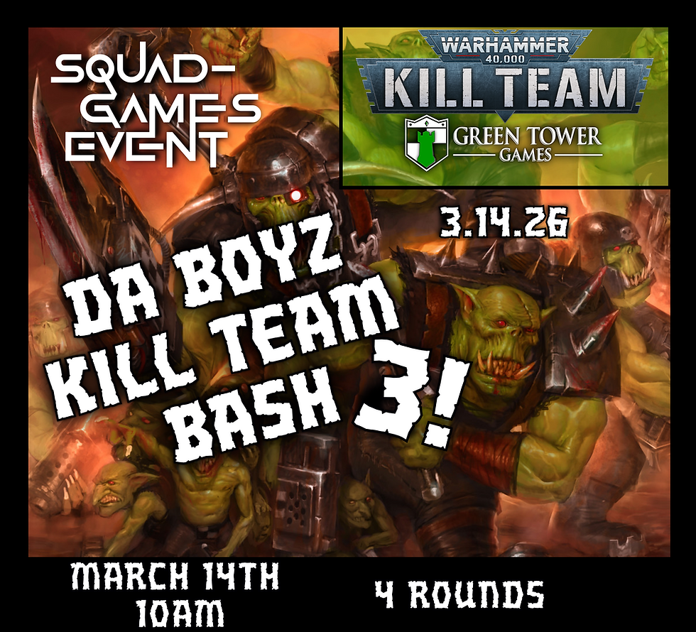 Da Boyz Bash Kill Team Tournament 3!!!