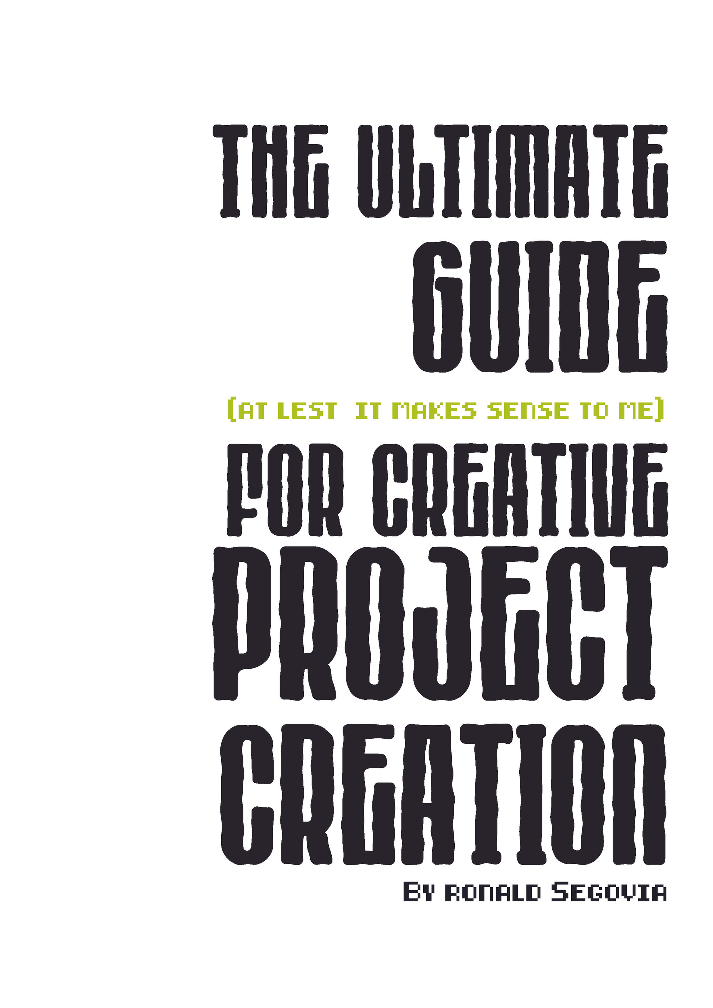 The Ultimate guide for creative project creation
