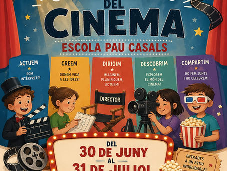 Inscripció Casal Estiu 2026 PAU CASALS- Les 5 Cares del Cinema
