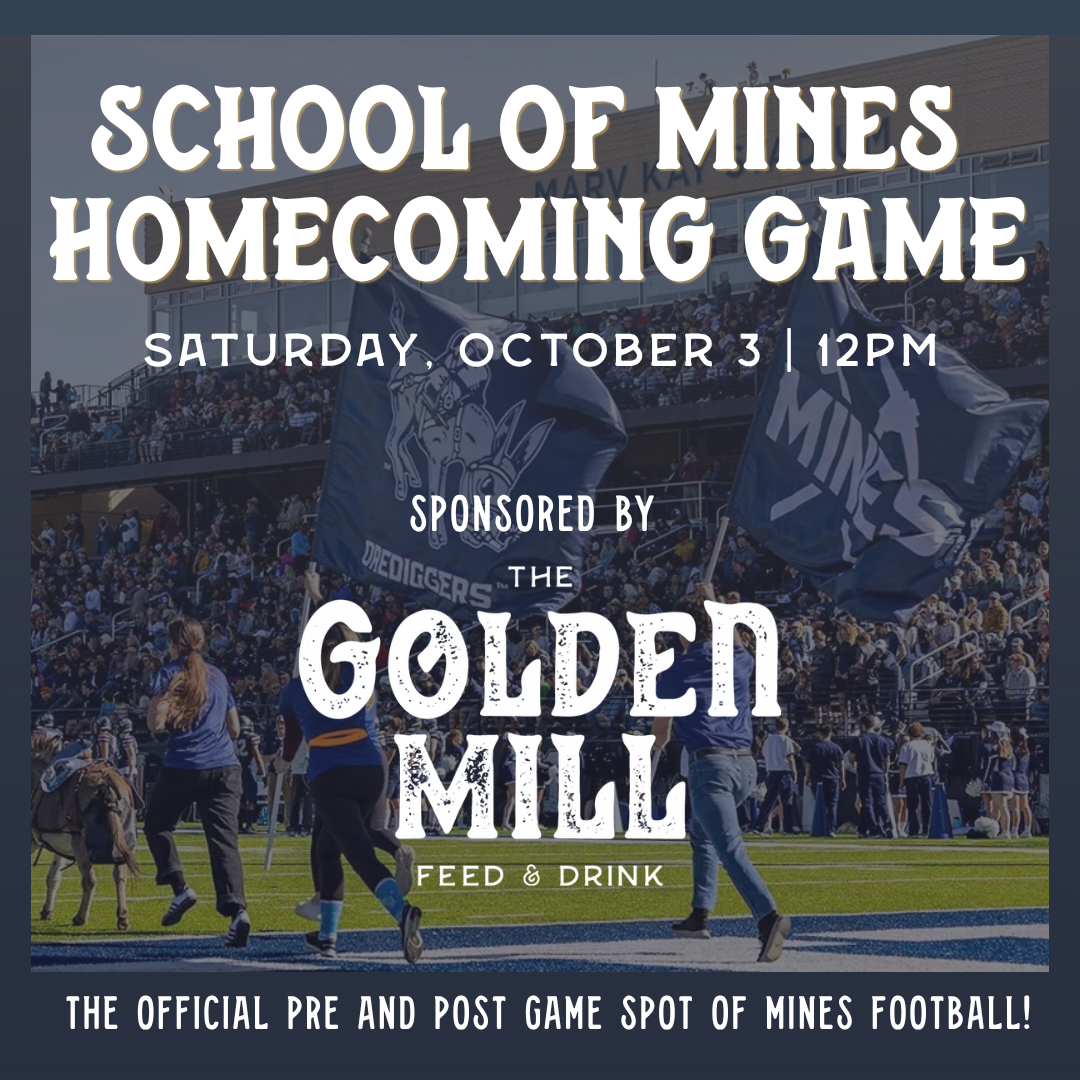 Mines Homecoming Game | Sponsored by the Golden Mill at The Golden Mill in Denver, CO