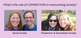 WHAT'S THE ROLE OF CONNECTION IN OVERCOMING ANXIETY?