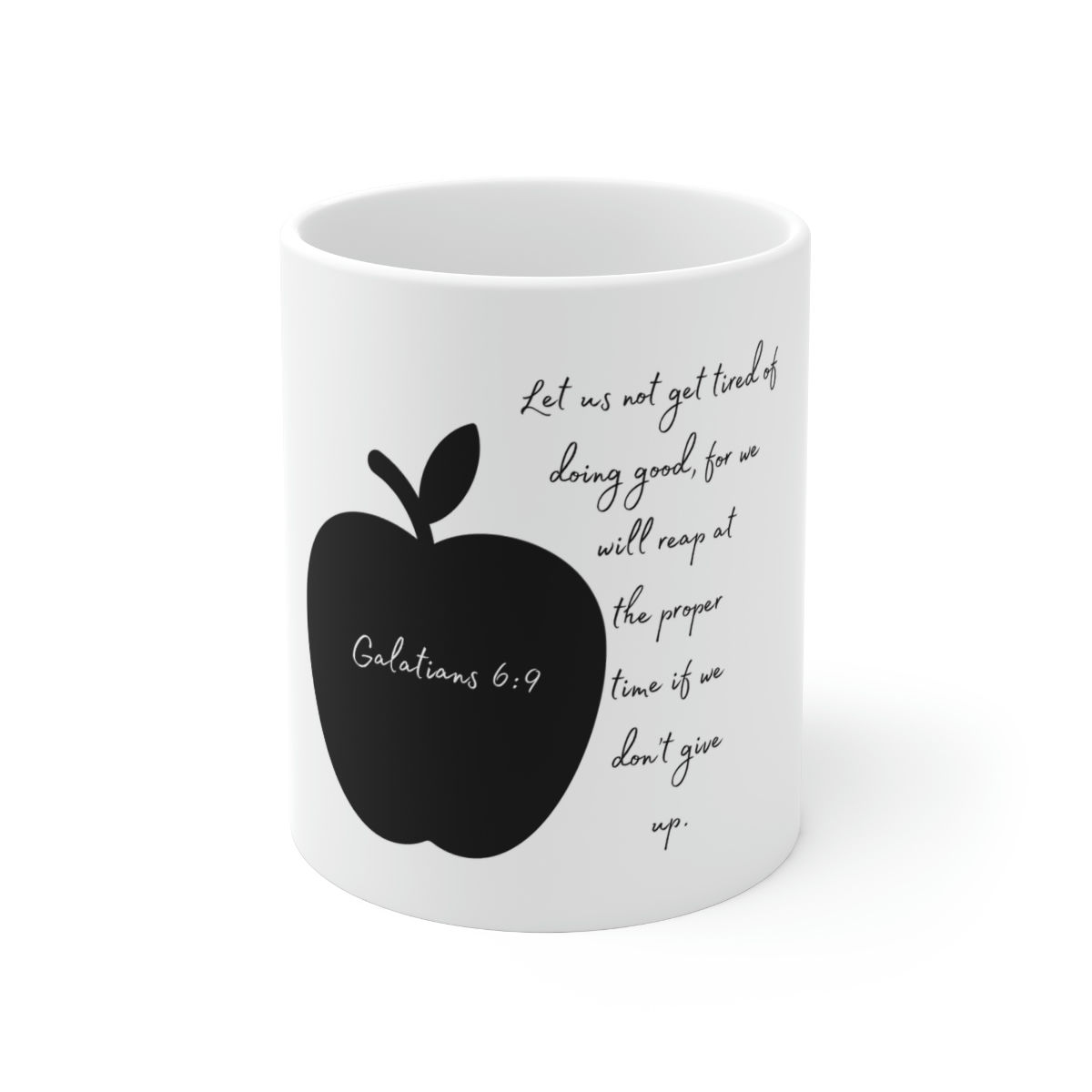 Let Us Not Get Tired Ceramic Mug 11oz