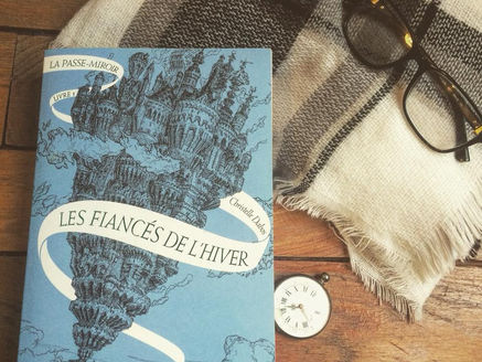 Coup de coeur : la Passe-Miroir de Christelle Dabos