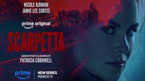 A Weekend Must Watch: Nicole Kidman Leads Prime Video’s Twisty Crime Thriller Scarpetta
