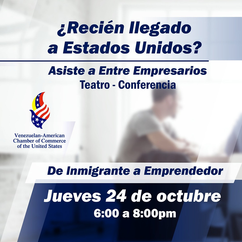 De Inmigrante a Emprendedor en nuestro Entre Empresarios