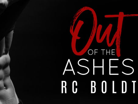 Out of the Ashes by RC Boldt Is Live