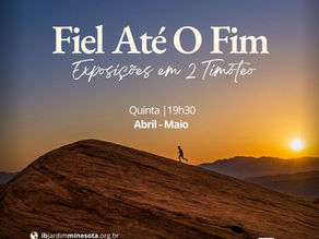 Reunião de Oração: Fiel Até o Fim