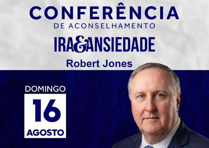 Conferência de Aconselhamento: Ira e Ansiedade
