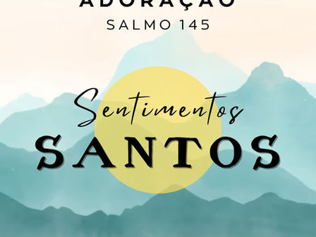 Salmo 145 | Adoração