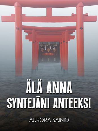 Älä anna syntejäni anteeksi - kansikuva - Aurora Sainio.jpg
