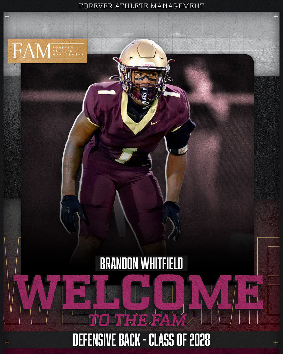 Forever Athlete Management welcome announcement graphic featuring Class of 2028 defensive back Brandon Whitfield in a maroon and gold No. 1 football uniform, with bold “Welcome to the FAM” text.