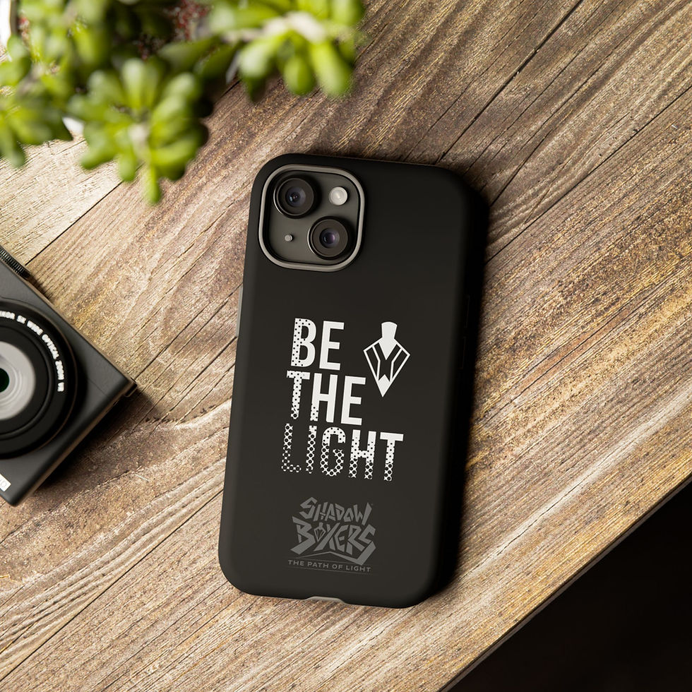 "Be the Light" Phone Case