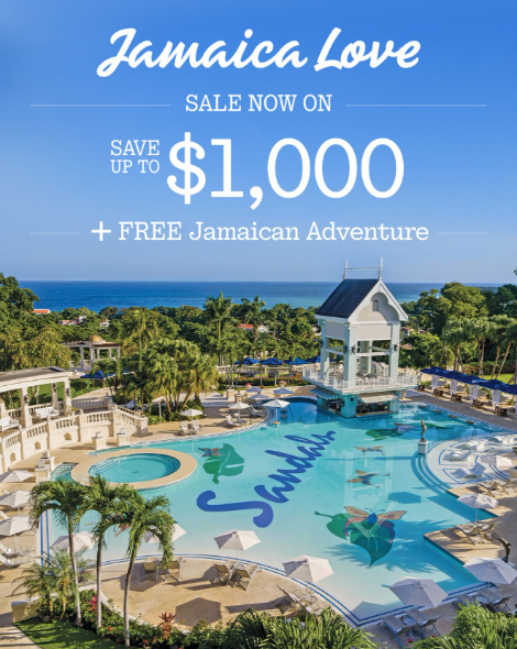 Tropical resort pool with "Sandals" logo, surrounded by lush greenery and ocean view. Text: "Jamaica Love Sale" with savings and offers.