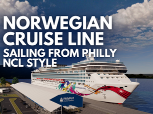 Norwegian Cruise Line - Sailing from Philly NCL Style