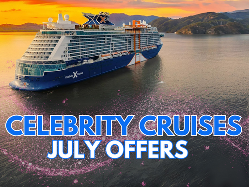 Celebrity Cruises - July Offers