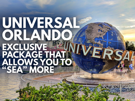 Universal Orlando - Exclusive Package That Allows You to SEA More