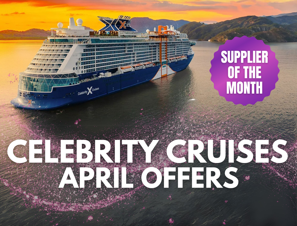 MMV Supplier of the Month - Celebrity Cruises - April Offers