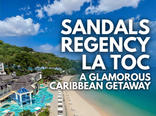 Sandals Regency La Toc - A Glamorous Caribbean Getaway