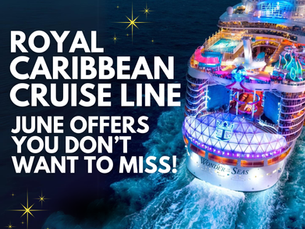 Royal Caribbean Cruise Line - June Offers