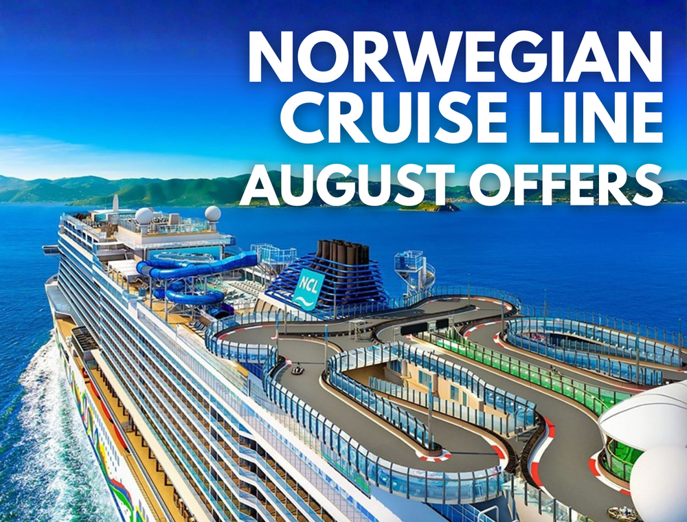 Norwegian Cruise Line - August Offers