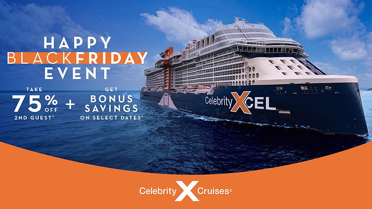 CELEBRITY CRUISES - Black Friday Offer