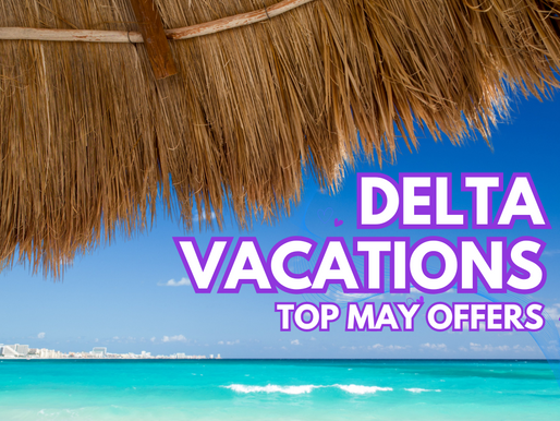 Delta Vacations - Top Offers for May