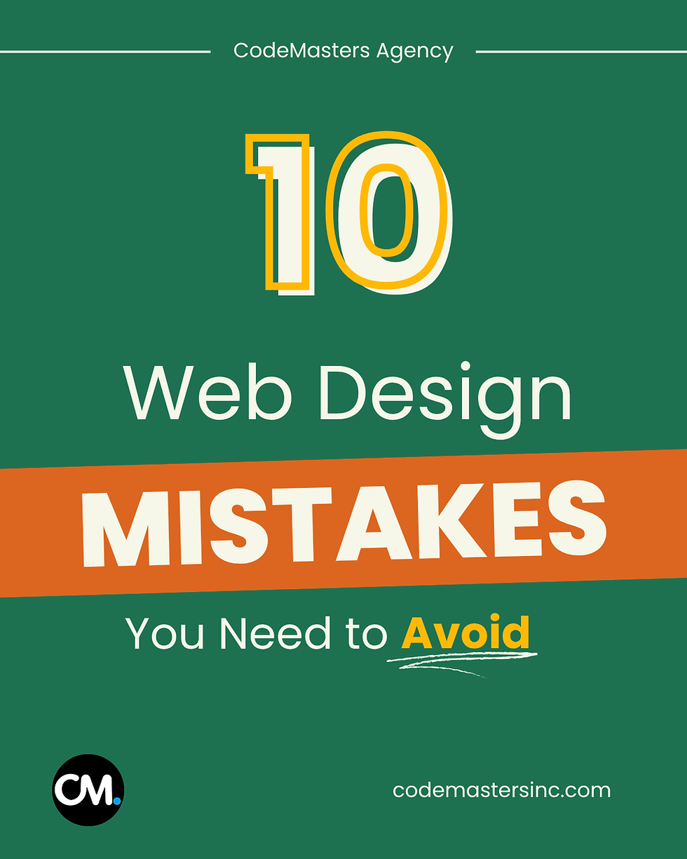 Green background with text: "10 Web Design MISTAKES You Need to Avoid" by CodeMasters Agency. Orange and white highlights, codemastersinc.com.