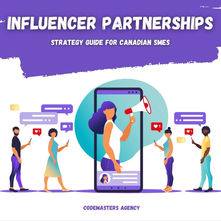 Zero-Cost Influencer Partnerships: A Strategy Guide for Canadian SMEs
