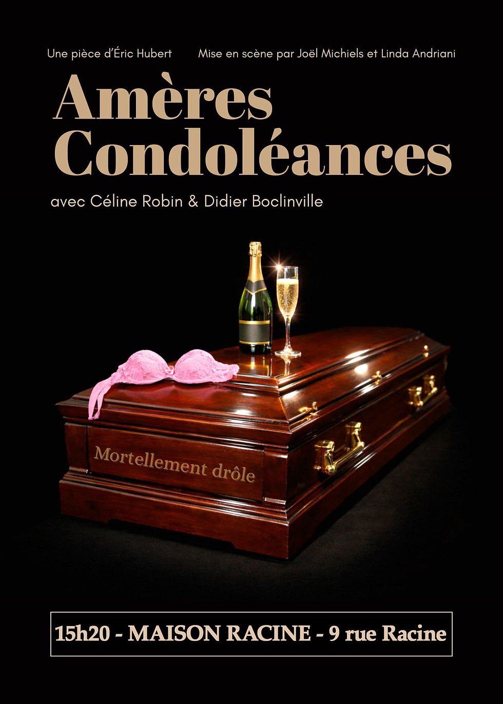 Affiche de la pièce Amères Condoléances d'Éric Hubert, mise en scène par Joël Michiels et Linda Andriani